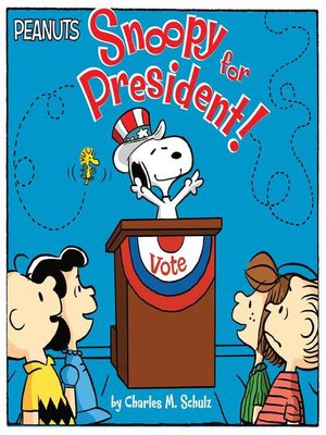 cover image of Snoopy for President!